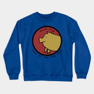 Year of the Gold Pig 1971 Crewneck Sweatshirt